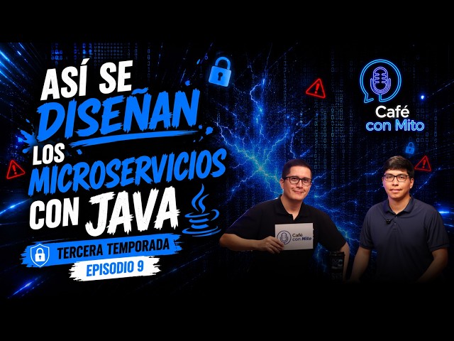 How to Design Microservices with Java ☕ - S3EP9 - Café con Mito