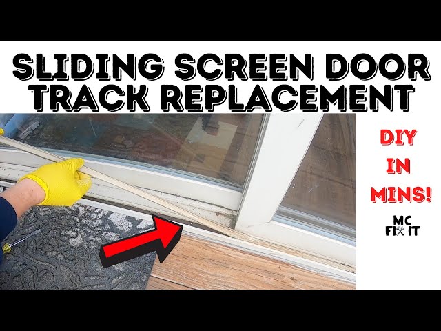 Sliding Screen Door Track Rail Replacement (Complete Guide)