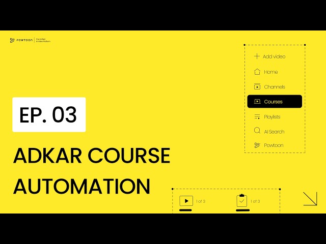 How to Build an AI-powered Course With Powtoon’s ADKAR-led course automation | Powtoon AI 101 Ep. 3