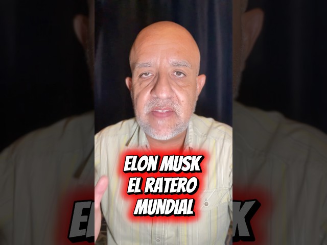 Elon Musk The Global Thief