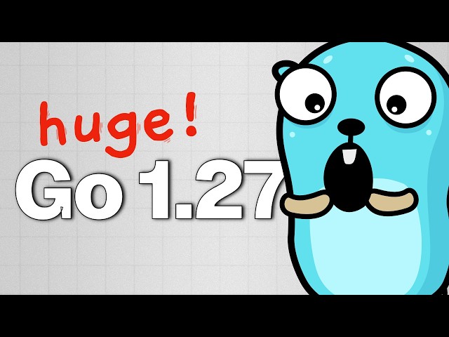 Go 1.27 is HUGE! Here's What Actually Changed