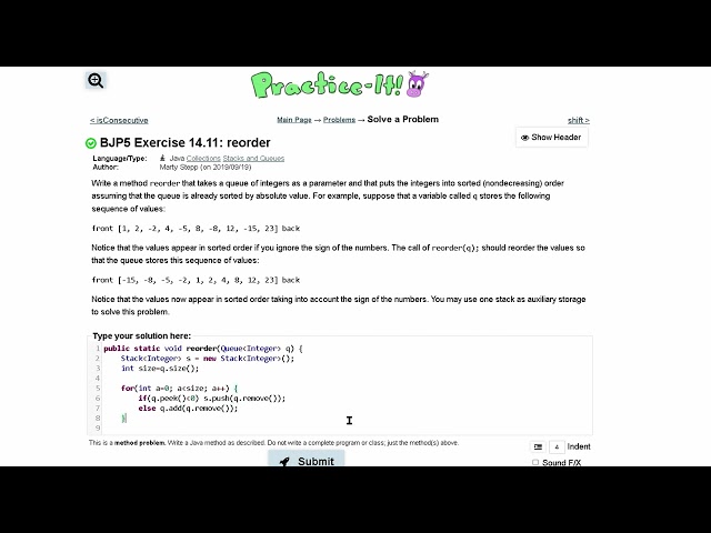 Java Practice It | Exercise 14.11: reorder | Collections, #stacks and #queues , stacks, queues
