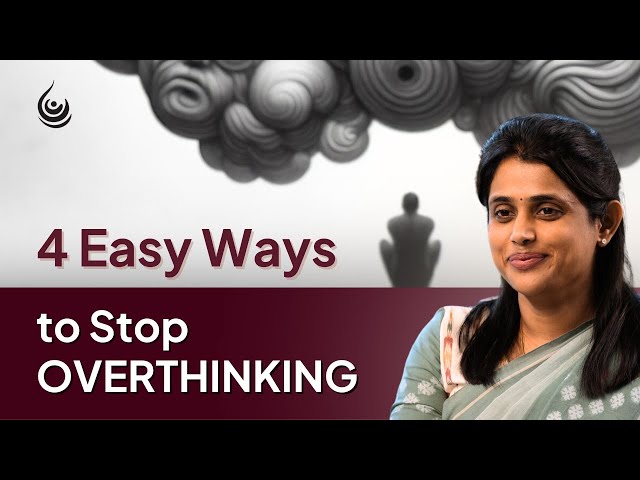4 Easy Ways to Stop Overthinking 🧘‍♀️