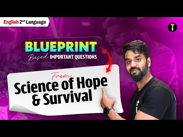 SSLC 2nd Language English | Blueprint-Based Important Questions 🔥Science of Hope & Survival