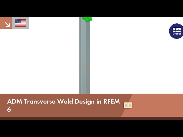 ADM Transverse Weld Design in RFEM 6