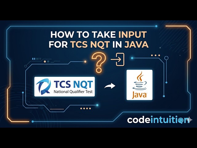 HOW TO TAKE INPUT FOR TCS NQT  IN JAVA