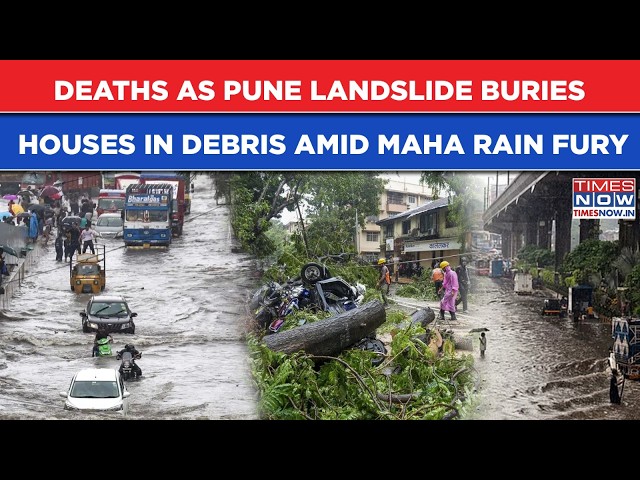 Maharashtra Rain: Deaths As Pune Landslide Buries Houses In Debris| Total Chaos At Mumbai Expressway