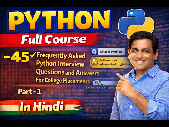 45 Frequently Asked Python Interview Questions and Answers For College Placements Part 1 Hindi