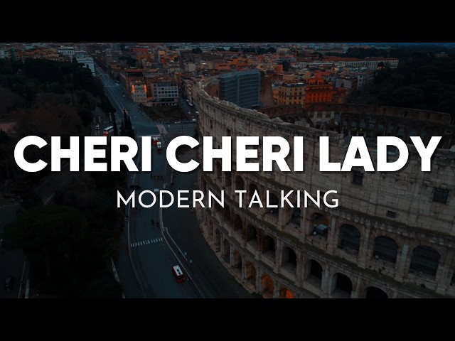 Modern Talking - Cheri Cheri Lady (Lyrics)