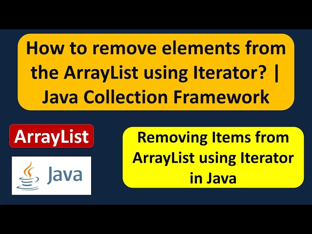 How to remove elements from the ArrayList using Iterator? | Java Collection Framework