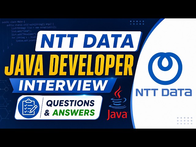 NTT DATA Java Developer Interview Questions & Answers