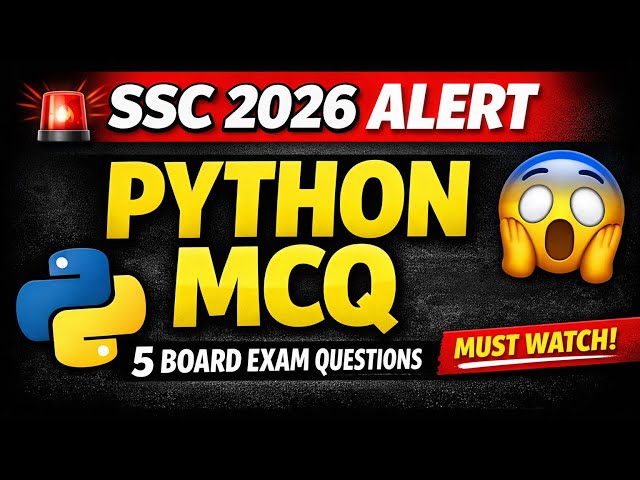 SSC 2026 ICT Alert! 5 MCQs from Python Programming which can appear in the board exam