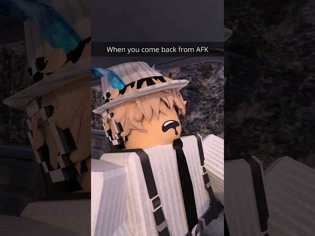 When You Come Back From AFK #short #shorts #roblox #memes