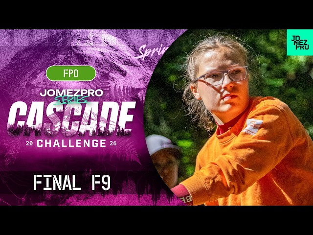 2026 Discraft Cascade Challenge | FPO FINALF9 | Saarinen, Scoggins, Mertsch, Laine | Jomez Disc Golf