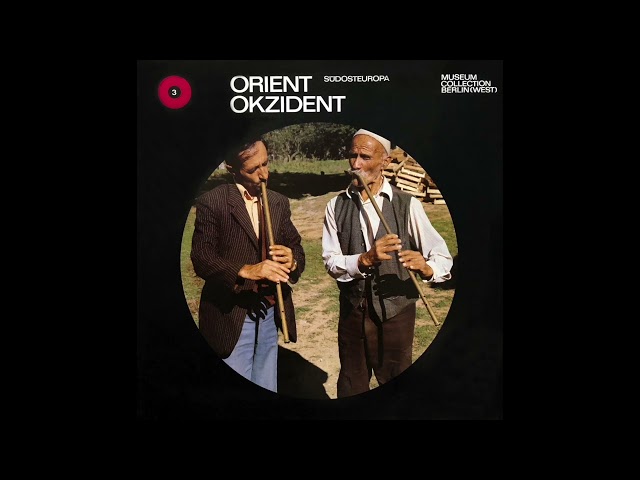 Orient / Okzident - Musik Aus Südost-Europa