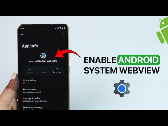How to Enable Android System WebView?