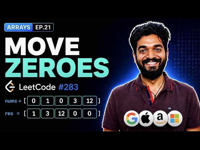 283.1 Move Zeroes (Theory) | #11 | Arrays Playlist | Leetcode