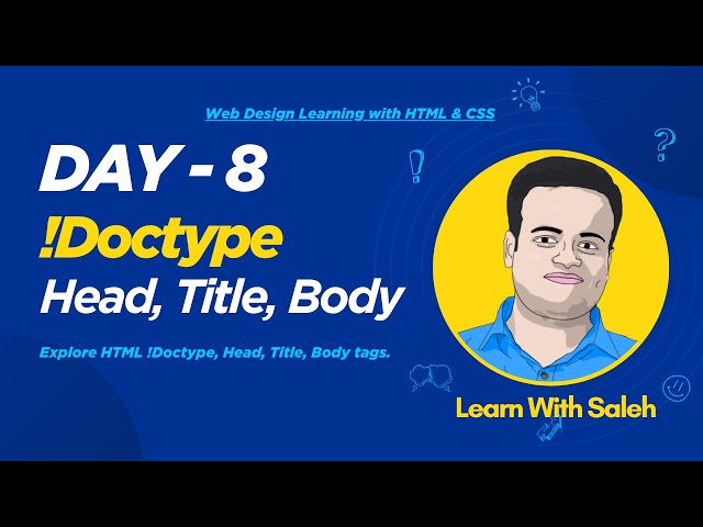 Day 8: HTML Structure Explained | DOCTYPE, Head, Title & Body Tags in HTML