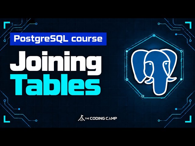 PostgreSQL Joins, Foreign Keys & Aliases | Beginner Course #7