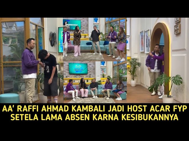 HELLO PEOPLE AA' RAFFI AHMAD IS BACK APPEARING ON FYP EVENTS AFTER VARIOUS ACTIVITIES & PADEL WARS