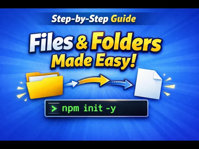 How to Add Files & Folders + Create package.json in VS Code | Beginner Tutorial