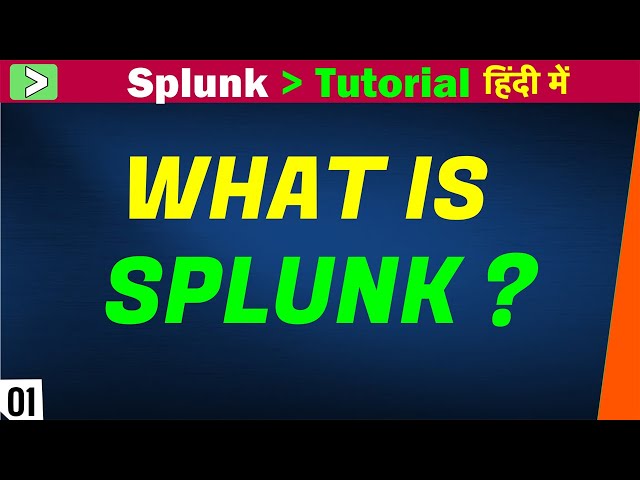 Splunk Tutorial in Hindi | What is Splunk? | Splunk for beginners