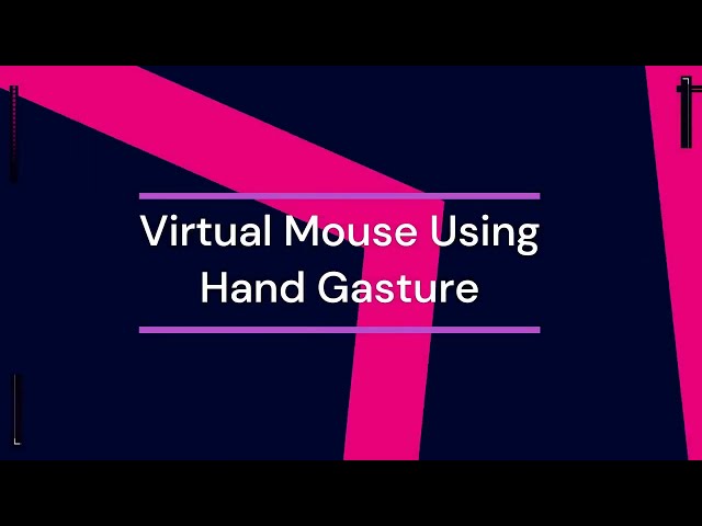 Virtual Mouse Using Hand Gestures