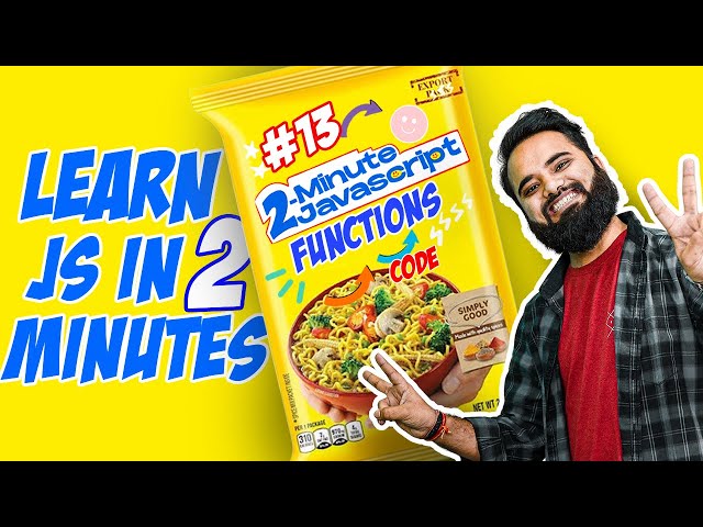 Functions in JavaScript | 2 Minute JS | JavaScript Tutorials in Hindi [Part 13]