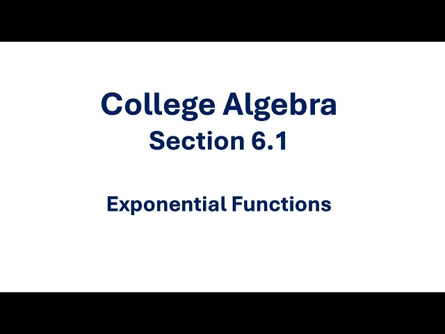 6.1.1 Exponential Functions