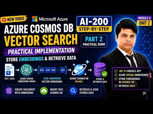 Azure Cosmos DB Vector Search with .NET | Store Embeddings & Retrieve Data | AI-200