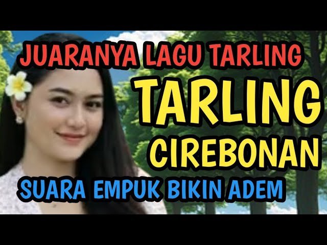 BASSNYA EMPUK ENAK DIDENGARKAN BIKIN ADEM || TARLING TENGDUNG CIREBONAN