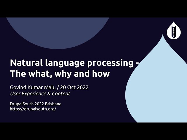Natural language processing - The what, why and how / User Experience & Content / Govind Kumar Malu