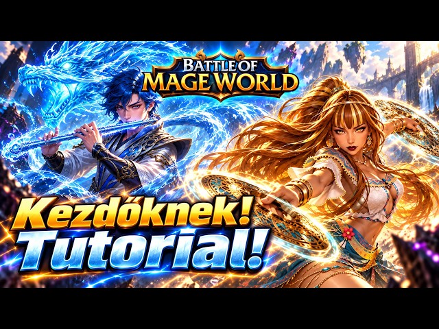 KEZDŐKNEK! 🎓 Így kezdj bele a Battle of Mage Worldbe | Teljes Tutorial