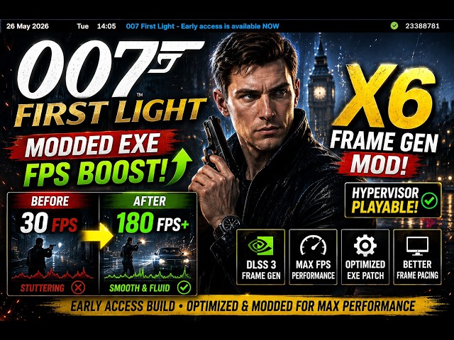 007 First Light Optimization Patch 😱 X6 Frame Generation Mod + Hypervisor Support