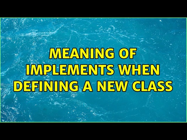 Meaning of implements when defining a new class