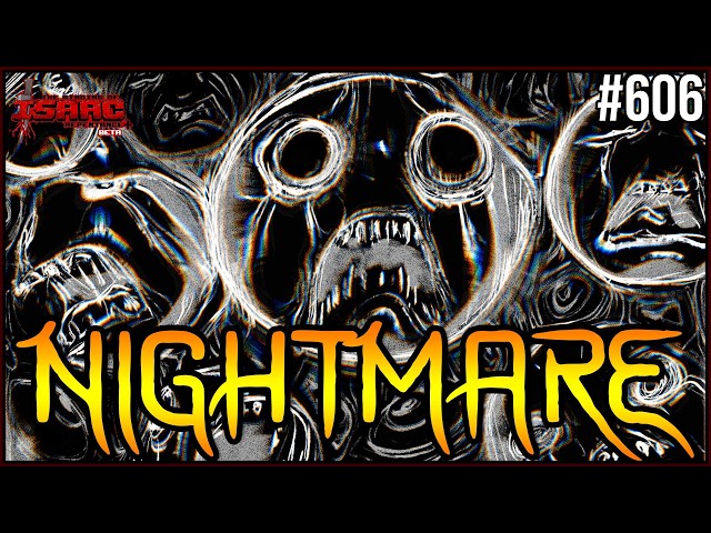 Absolute Nightmare - The Binding Of Isaac Repentance+ #606