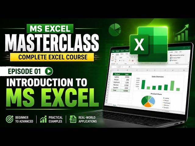 MS Excel Masterclass #1 | Introduction to MS Excel | Complete Excel Course for Beginners