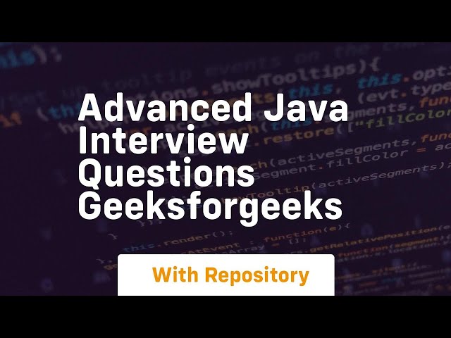 advanced java interview questions geeksforgeeks