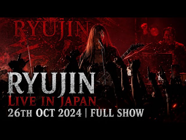 RYUJIN Live in Japan  26th Oct 2024  | Full Show