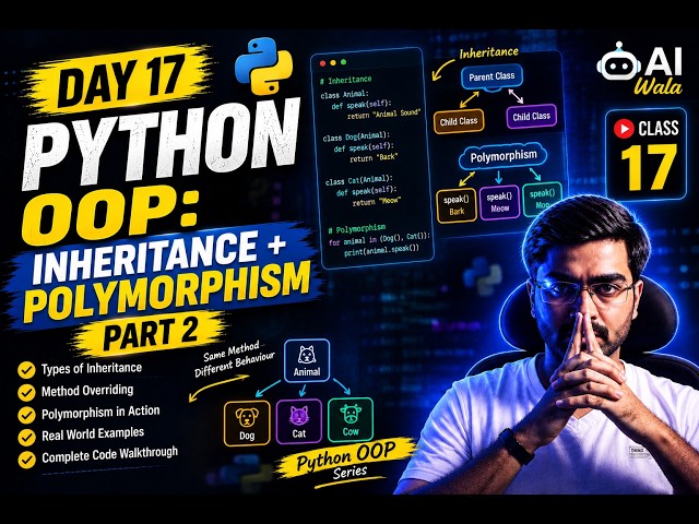 Day 17 – Python OOP: Inheritance + Polymorphism | Part 2