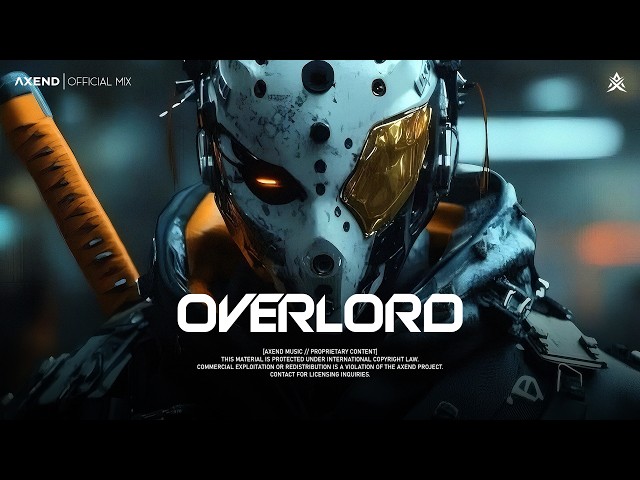 OVERLORD - 1 HOUR Cyber Techno / Dark Techno / Industrial Mix - AXEND