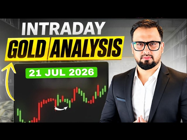 GOLD MARKET OUTLOOK | 21 JULY 2026 | XAUUSD FORCAST BY EFMS TRADE