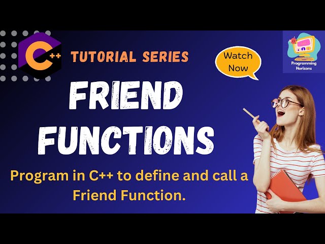 C++ Friend Functions Explained | OOP Tutorial for Beginners