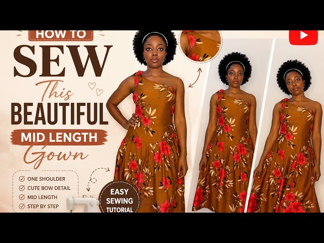 How to Sew a Beautiful One Shoulder Midi Gown | Easy & Beginner Friendly Sewing Tutorial 🎀