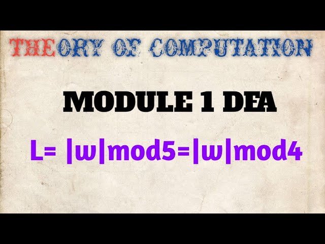 Bcs503 toc construct dfa for the strings of a's and b`s for language L={|w|mod5=|w|mod4} | edu yodha