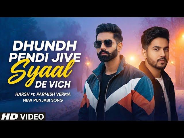 Dhund Pendi Jive Syaal De Vich | Rehni Hai Ove Khayal De Vich | Tere Darshan Pune De Vich Mein