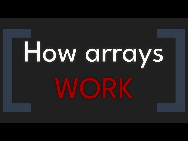 How Arrays ACTUALLY Work (Under The Hood)