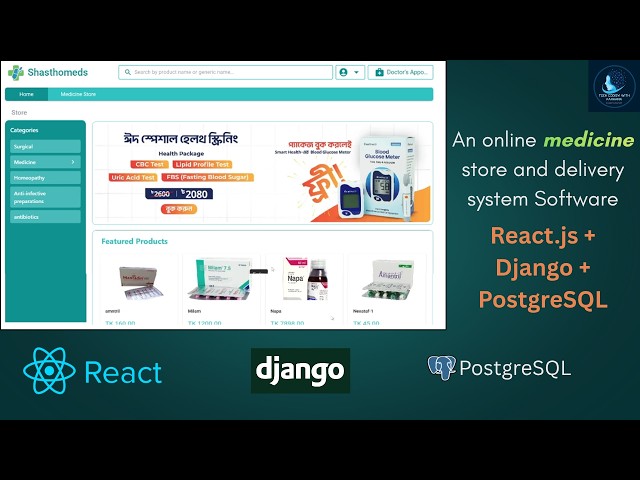 Online Medicine Store & Delivery System | React.js, Django, & PostgreSQL | Render | Railway