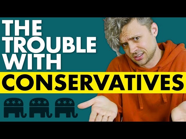 What's good and bad about Conservatism