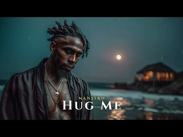 MANJIRO - Hug Me (Afro House Official Audio)